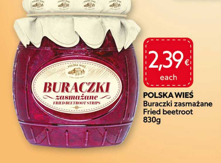 POLSKA WIEŚ Buraczki zasmażane Fried beetroot 830g