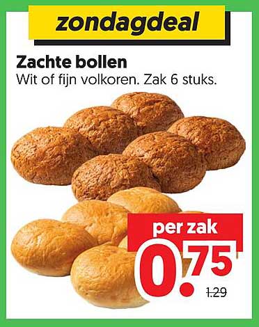 Zondagdeal Zachte bollen Wit of fijn volkoren. Zak 6 stuks.