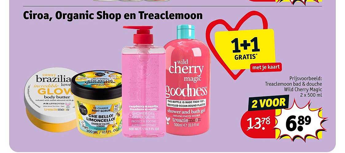 Ciroa, Organic Shop en Treaclemoon 1+1 GRATIS