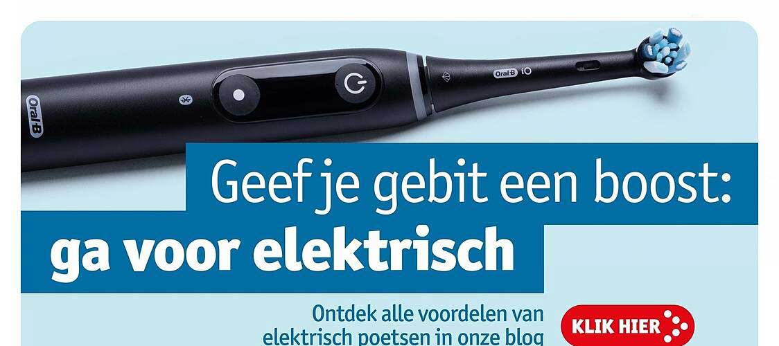 Geef je gebit een boost: ga voor elektrisch