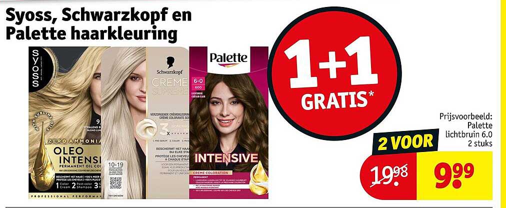 Syoss, Schwarzkopf en Palette haarkleuring 1+1 GRATIS