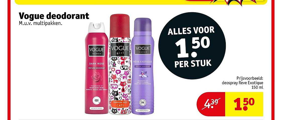 Vogue deodorant M.u.v. multipakken. ALLES VOOR 1.50 PER STUK
