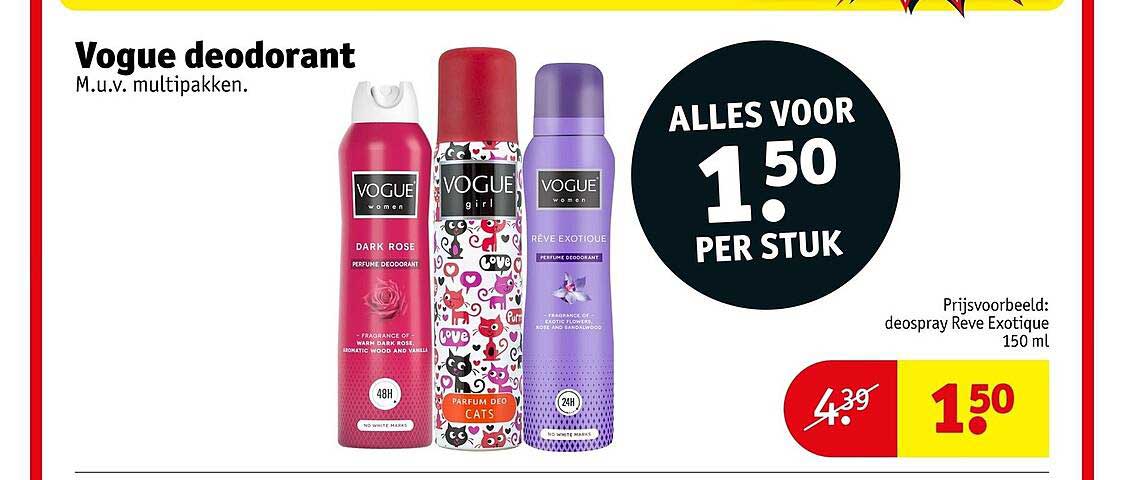 Vogue deodorant M.u.v. multipakken. ALLES VOOR 1.50 PER STUK