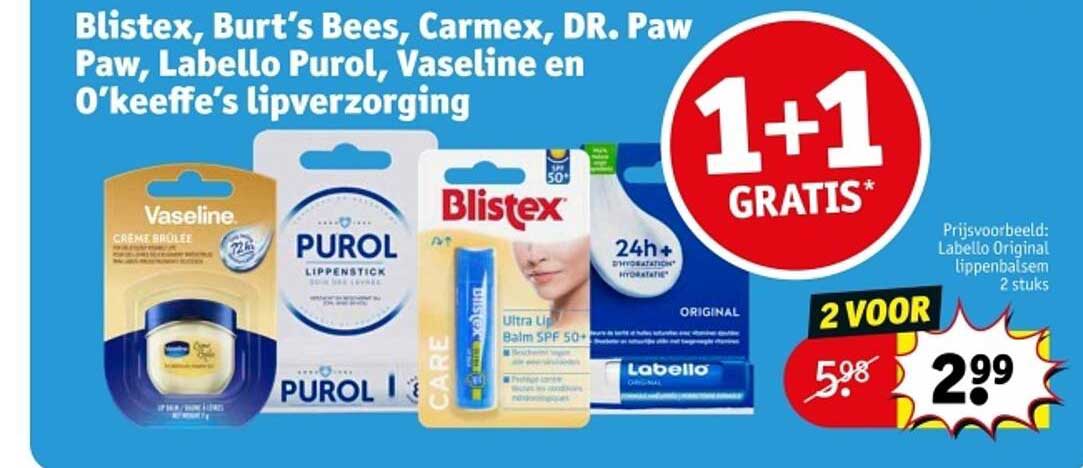 1+1 GRATIS op Blistex, Burt’s Bees, Carmex, DR. Paw Paw, Labello Purol, Vaseline en O’keeffe’s lipverzorging