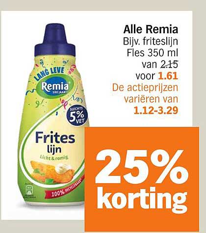 Alle Remia Bijv. fritelsijn Fles 350 ml van 2.15 voor 1.61