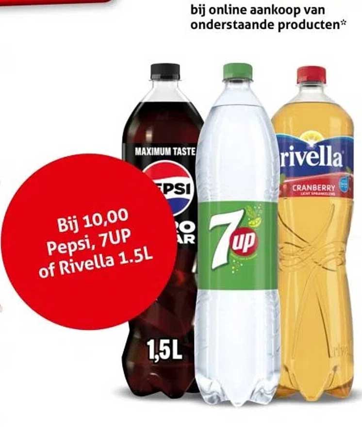 Bij 10,00 Pepsi, 7UP of Rivella 1.5L