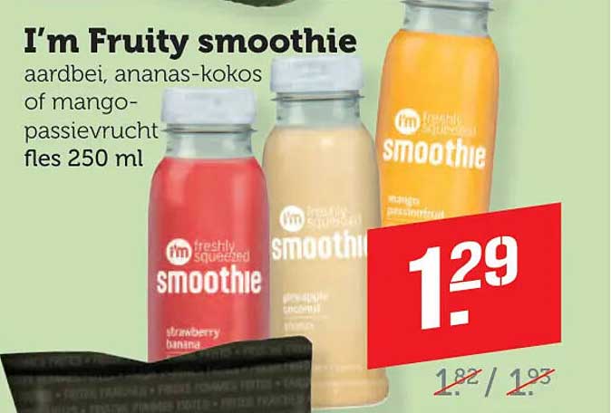 I’m Fruity smoothie