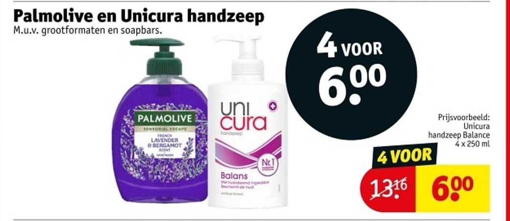 Palmolive en Unicura handzeep 4 voor 6,00