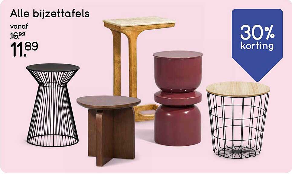 Alle bijzettafels 30% korting