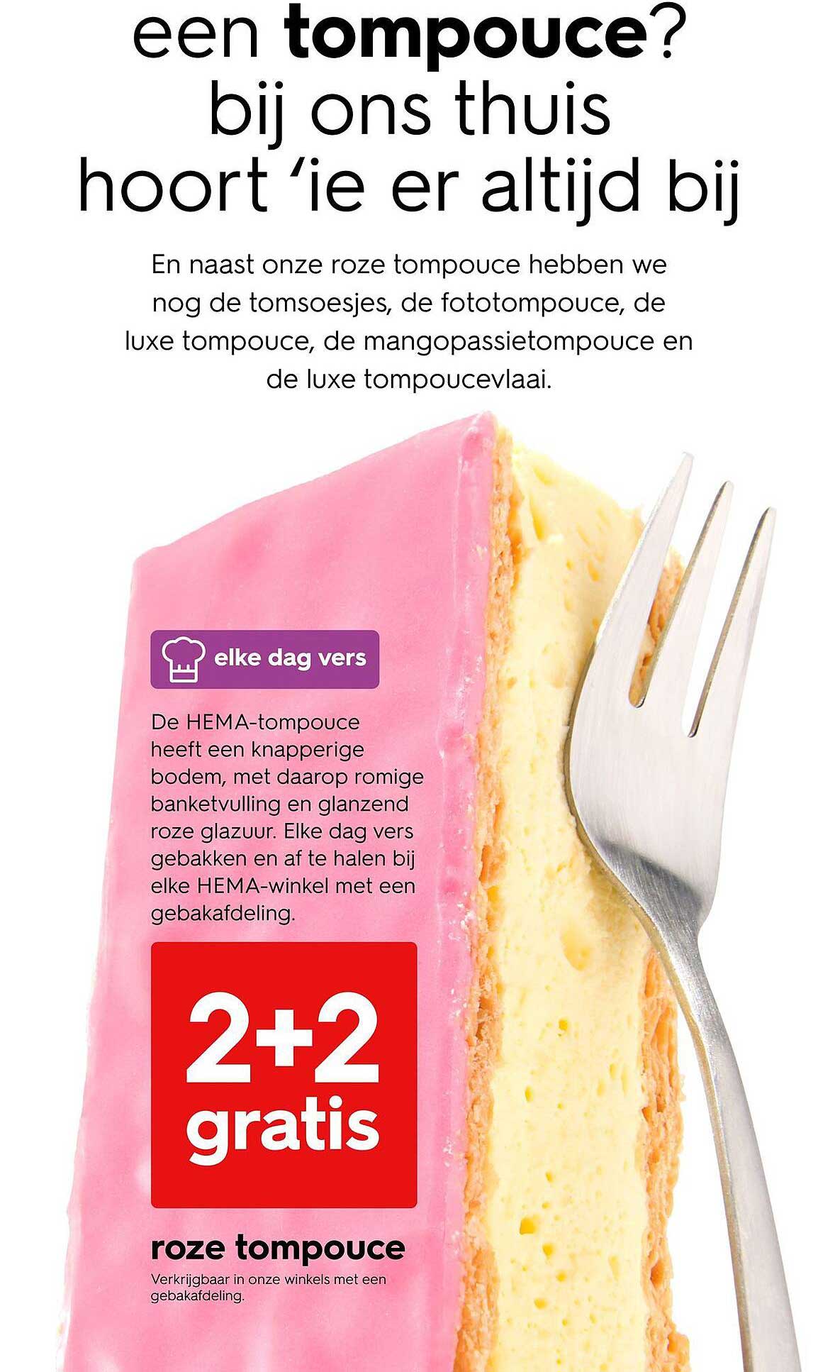 2+2 gratis op de roze tompouce