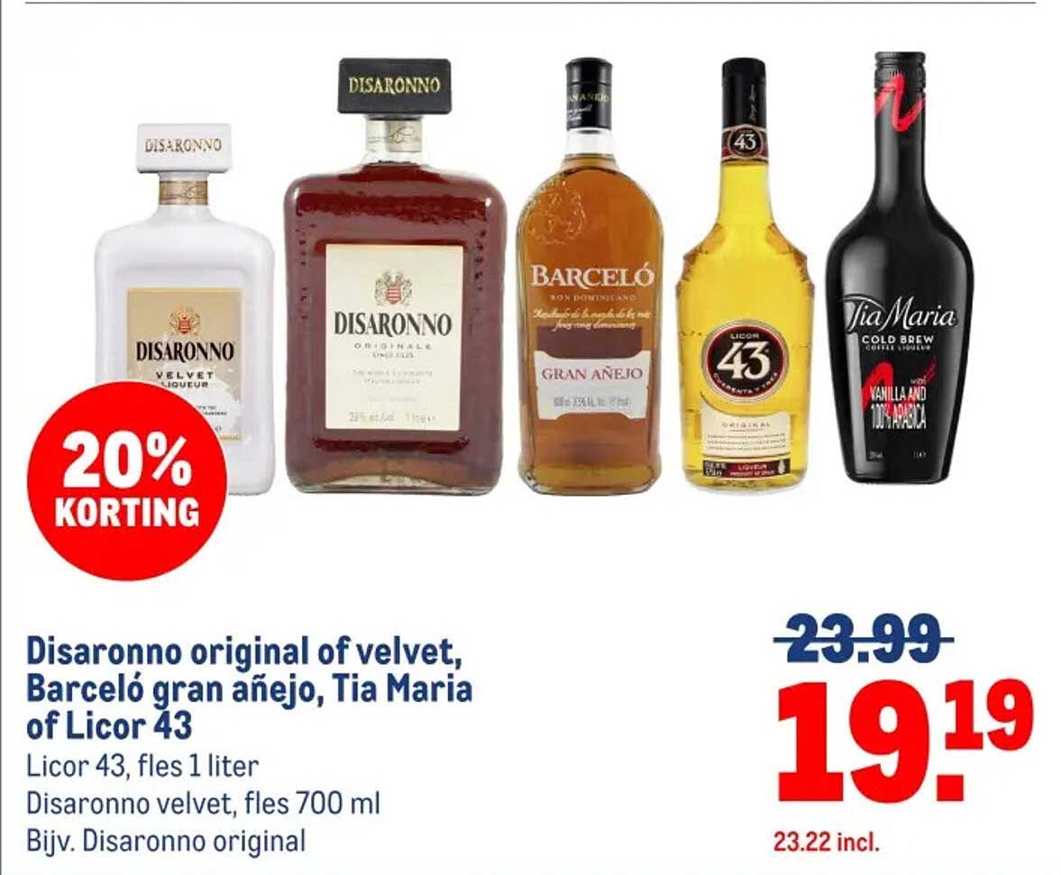 Disaronno original of velvet, Barceló gran añejo, Tia Maria of Licor 43