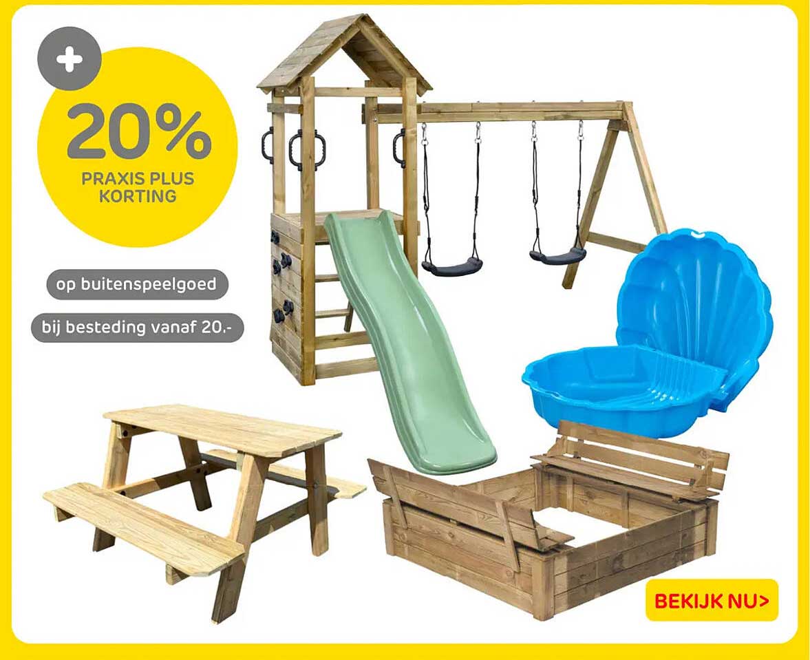 20% Praxis Plus korting op buitenspeelgoed bij besteding vanaf 20.-