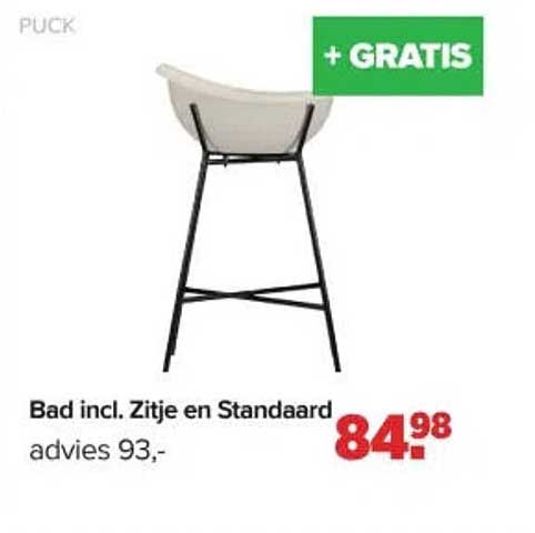 Bad incl. Zitje en Standaard + GRATIS