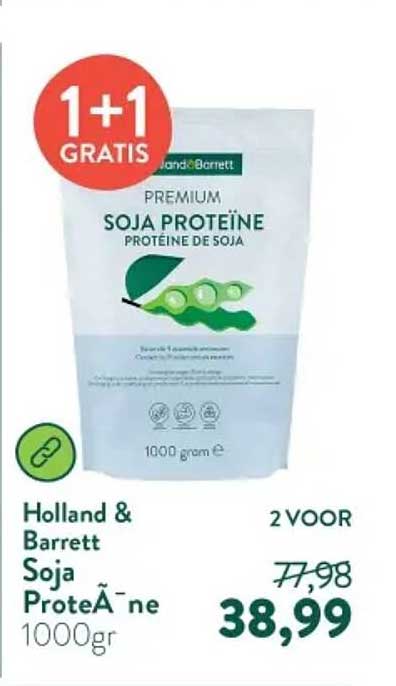 Holland & Barrett Soja Proteïne 1000gr 1+1 GRATIS