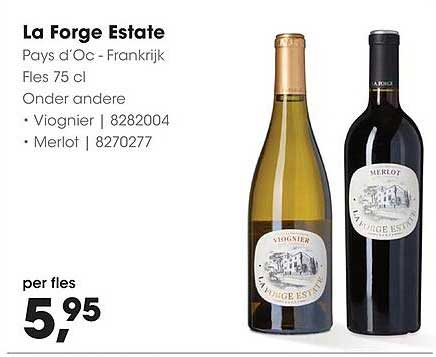 La Forge Estate Pays d’Oc - Frankrijk Fles 75 cl