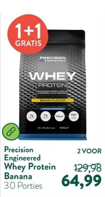 Precision Engineered Whey Protein Banana 30 Porties 1+1 GRATIS