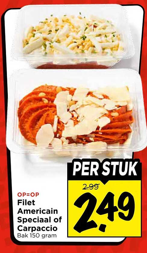 OP=OP Filet Americain Speciaal of Capaccio Bak 150 gram PER STUK