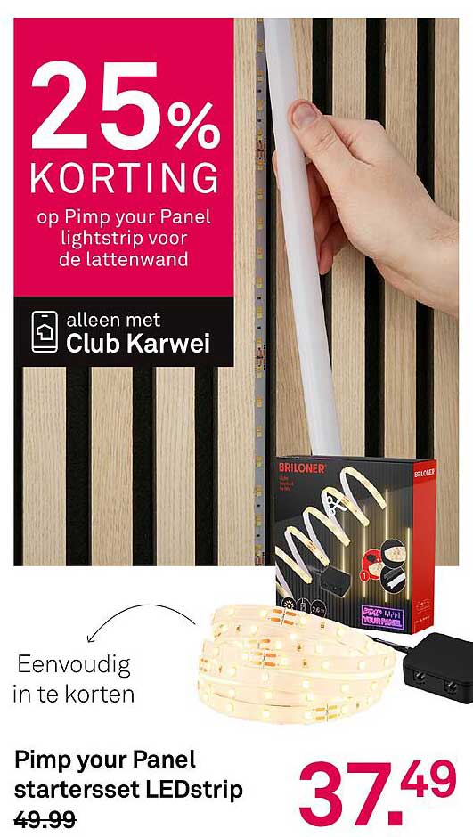 25% KORTING op Pimp your Panel lightstrip voor de lattenwand