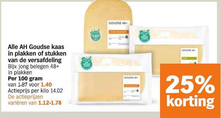 Alle AH Goudse kaas in plakken of stukken van de versafdeling