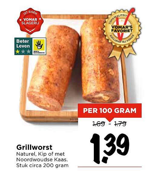 Grillworst Naturel, Kip of met Noordwoudse Kaas.