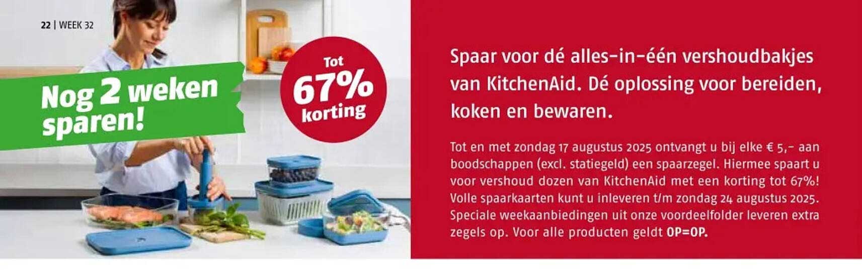 Spaar voor dé alles-in-één vershoudbakjes van KitchenAid. Dé oplossing voor bereiden, koken en bewaren.