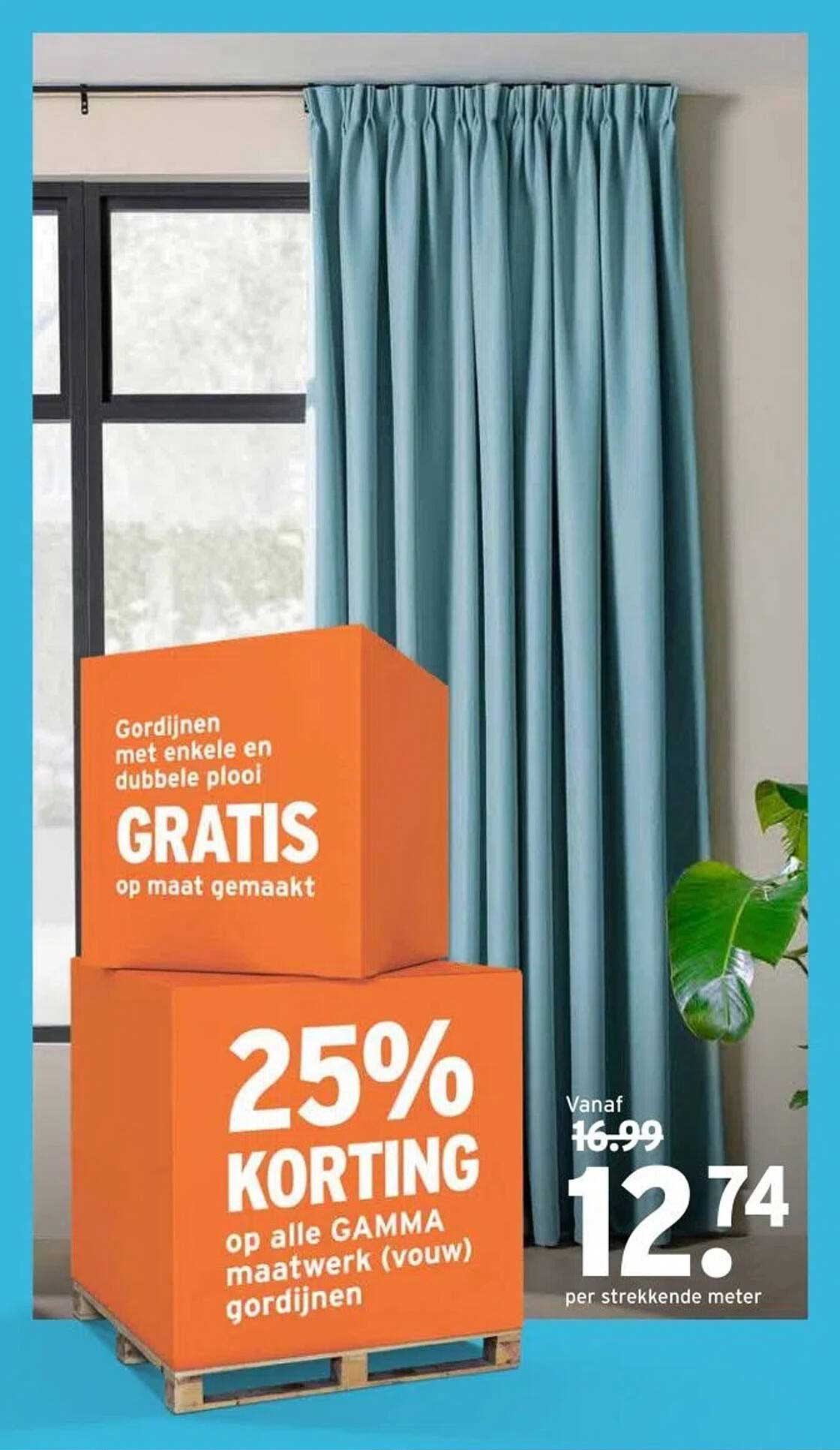 25% KORTING op alle GAMMA maatwerk (vouw) gordijnen