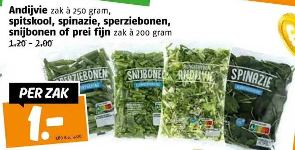 Andijvie zak à 250 gram, spitskool, spinazie, sperziebonen, snijbonen of prei fijn zak à 200 gram