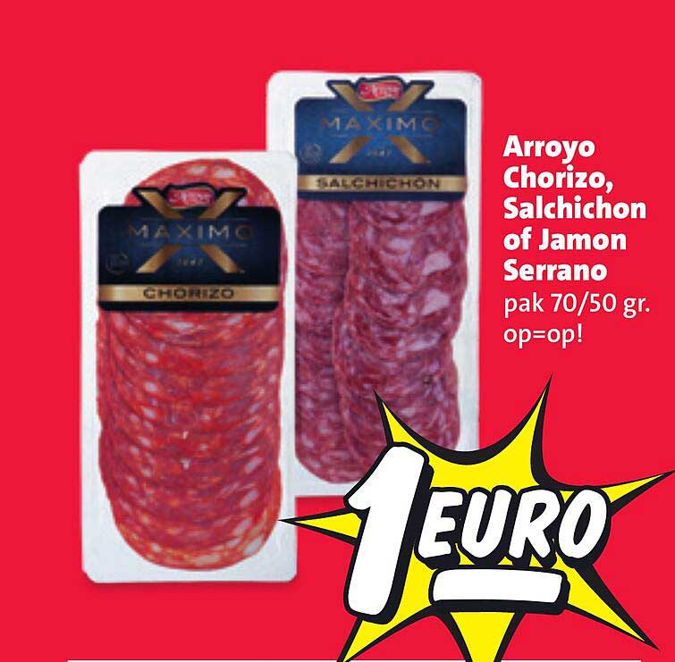 Arroyo Chorizo, Salchichon of Jamon Serrano