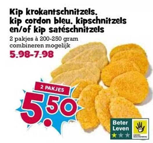 Kip kro-kantschnitzels, kip cordon bleu, kipschnitzels en/of kip satéschnitzels