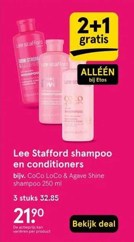 Lee Stafford shampoo en conditioners bijv. CoCo LoCo & Agave Shine shampoo 250 ml