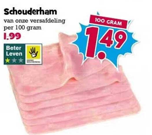 Schouderham van onze versafdeling per 100 gram