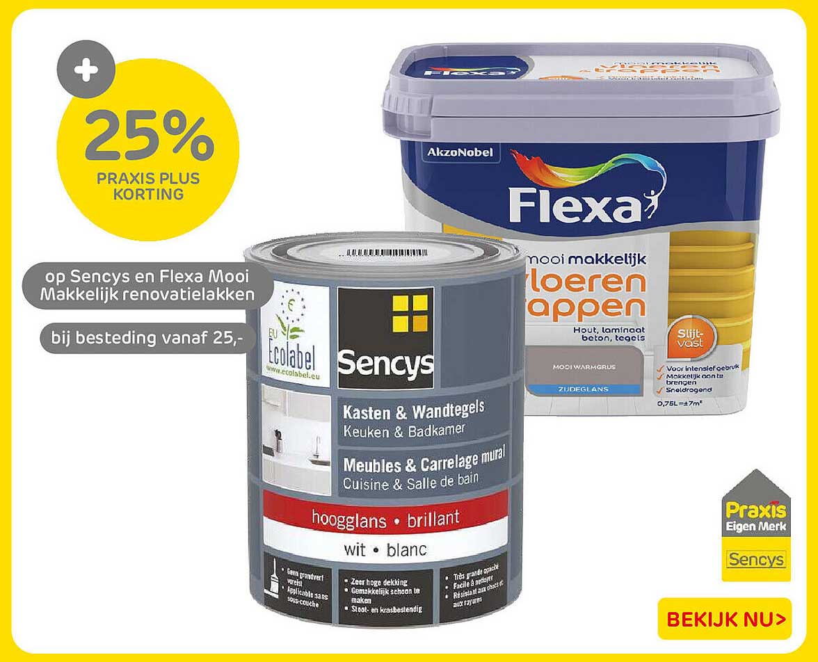 25% Praxis Plus korting op Sencys en Flexa Mooi Makkelijk renovatielakken bij besteding vanaf 25,-