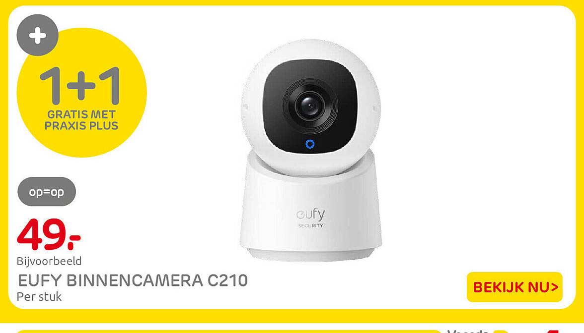 EUFY BINNENCAMERA C210 1+1 GRATIS MET PRAXIS PLUS