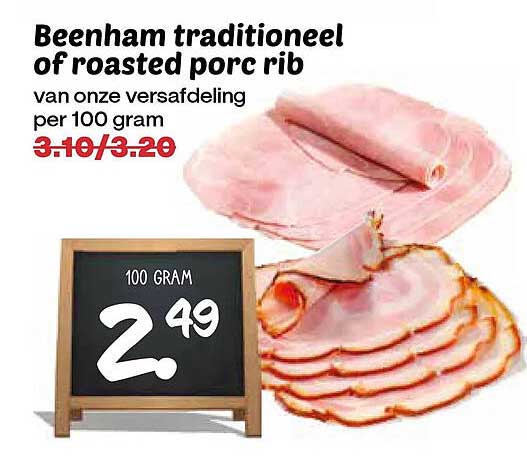 Beenham traditioneel of roasted porc rib van onze versafdeling per 100 gram