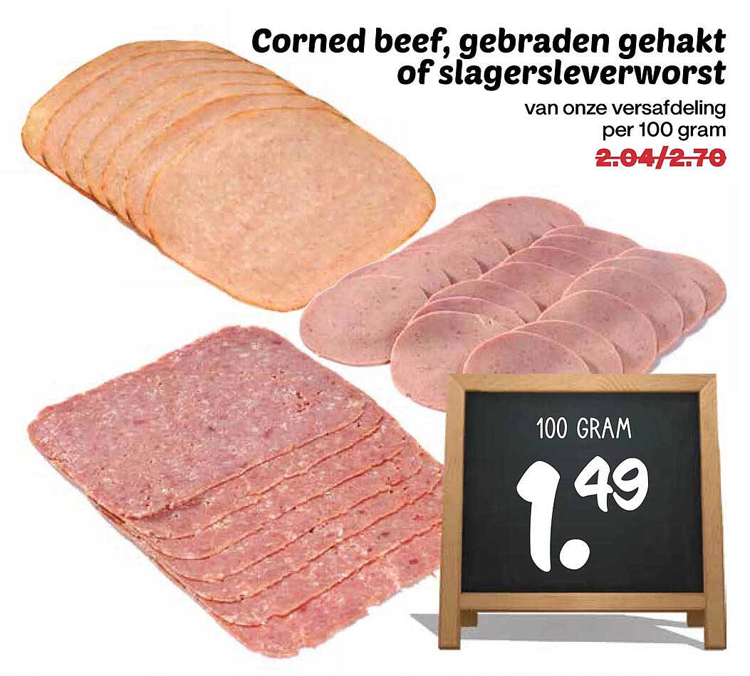 Corned beef, gebraden gehakt of slagersleverworst van onze versafdeling per 100 gram