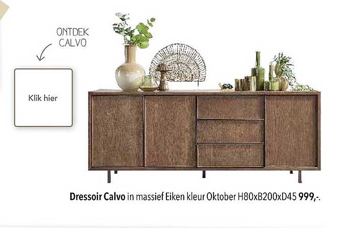 Dressoior Calvo in massief Eiken kleur Oktober H80xB200xD45 999,-