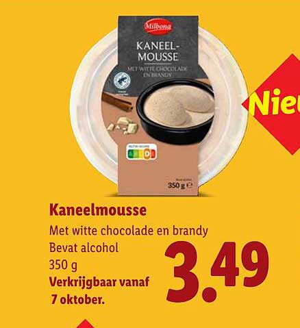 Kaneelmousse Met witte chocolade en brandy Bevat alcohol 350 g Verkrijgbaar vanaf 7 oktober.