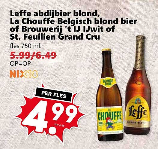 Leffe abdijbier blond, La Chouffe Belgisch blond bier of Brouwerij ’t IJ IJwit of St. Feuillien Grand Cru NIX18