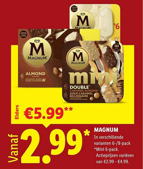MAGNUM In verschillende varianten 6-/8-pack *Mini 6-pack. Actieprijzen variëren van €2.99 - €4.99