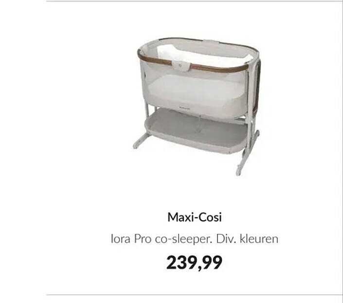 Maxi-Cosi Iora Pro co-sleeper. Div. kleuren