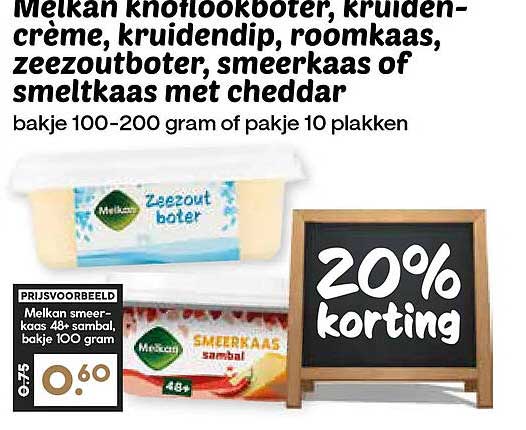 Melkan knoflookboter, kruidencrème, kruidendip, roomkaas, zeezoutboter, smeerkaas of smeltkaas met cheddar