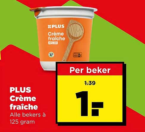 PLUS Crème fraîche Alle bekers à 125 gram