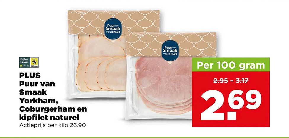 PLUS Puur van Smaak Yorkham, Coburgerham en kipfilet naturel