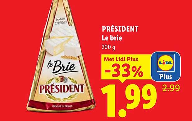 PRÉSIDENT Le brie 200 g Met Lidl Plus -33%