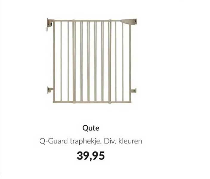 Qute Q-Guard traphekje. Div. kleuren