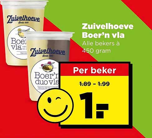 Zui­velhoeve Boer’n vla Alle bekers à 450 gram Per beker