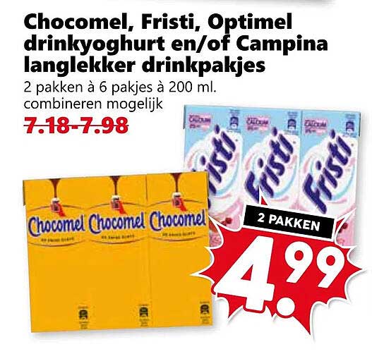 Chocomel, Fristi, Optimel drinkyoghurt en/of Campina langlekker drinkpakjes