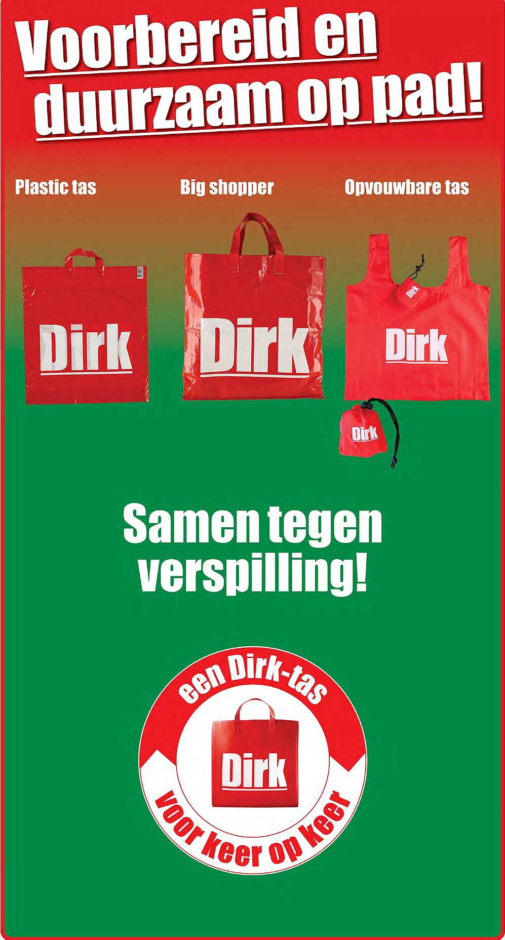 Duurzame Dirk-tassen: Plastic tas, Big shopper en Opvouwbare tas!
