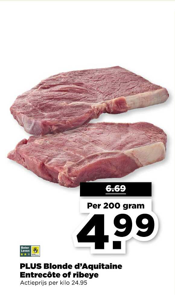 PLUS Blonde d’Aquitaine Entrecôte of ribeye