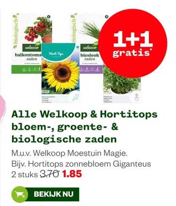 Alle Welkoop & Hortitops bloem-, groente- & biologische zaden 1+1 gratis